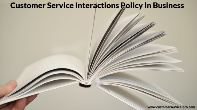 Customer Service Interactions Policy in Business
